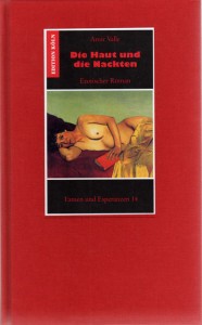 Los desnudos de Dios, novela erótica, Alemania, primera edición, Amir Valle