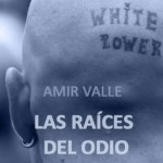 Edición digital de la novela "Las raíces del odio".