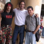 Con los escritores cubanos Yoss y Noa (también pintor), La Habana, Cuba, 2005.